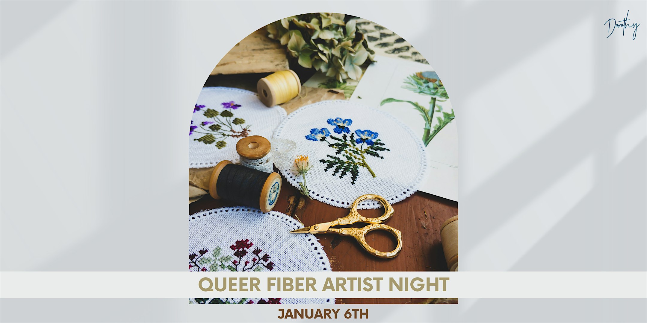 Queer Fiber Artist Night at Dorothy | Dorothy