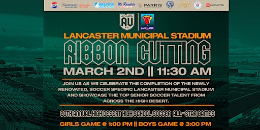 Stadium Ribbon Cutting/High Desert HS Soccer Coaches Senior All-Star Games | Lancaster Municipal Stadium