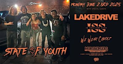 STATE OF YOUTH & LAKEDRIVE @ MORSBERGER'S with In Shallow Seas, | Morsbergers Tavern