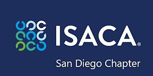 ISACA San Diego: Cyber Resilience-A Holistic Approach & Proven Methodology | XiFin, Inc.