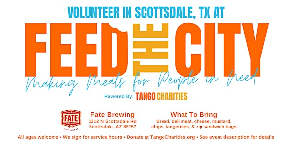 Feed The City Scottsdale: Making Meals for People In Need | Fate Brewing Company - Scottsdale