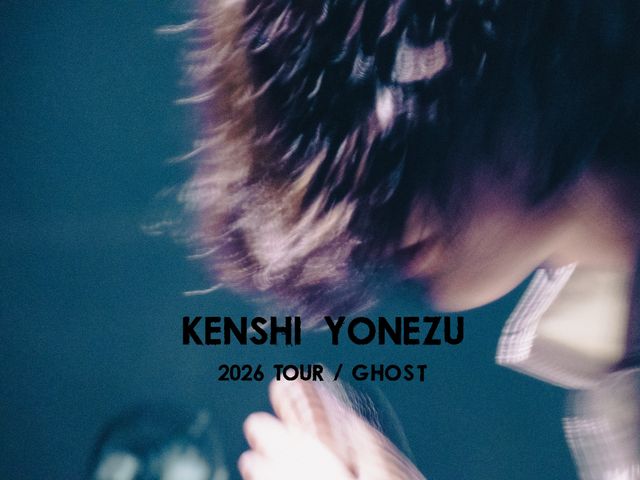 米津玄師 長野コンサート2026｜米津玄師 2026 TOUR / GHOST in Nagano | 長野ビッグハット