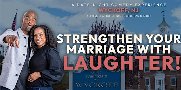 Michael Jr.'s Funny How Marriage Works Tour @ Wyckoff, NJ - 7:30PM Show | Cornerstone Christian Church
