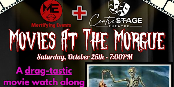 Movies At The Morgue: The House On Haunted Hill | Centrestage Theatre