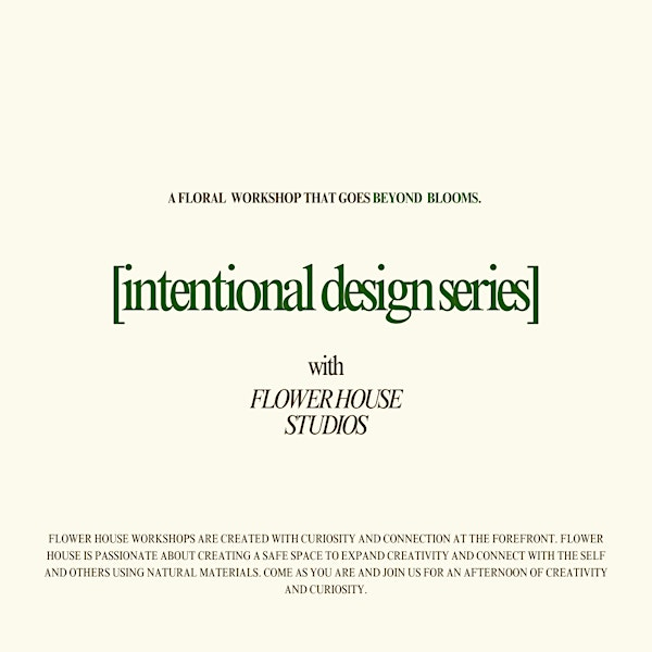 BEYOND BLOOMS - Intentional Floral Design Workshop | La Fabrique St-George Winery