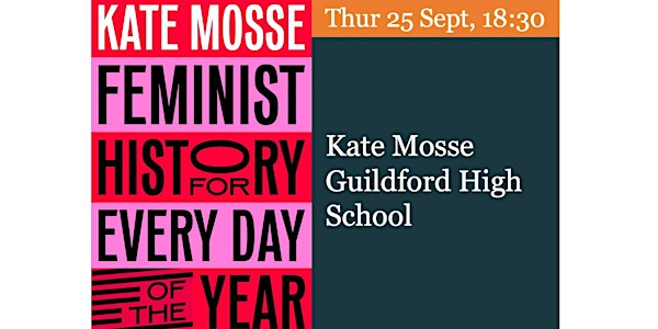 Kate Mosse – Feminism for Every Day of the Year | Guildford High School