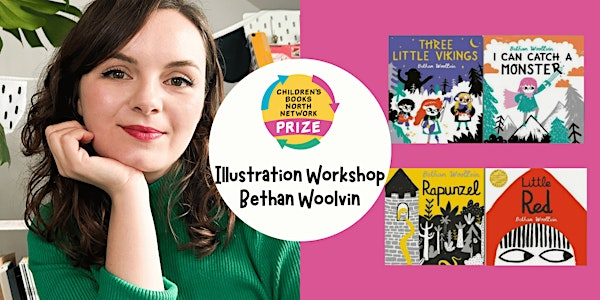 CBNN Prize Roadshow - Illustration Workshop with Bethan Woollvin | Grimm & Co Emporium of Stories
