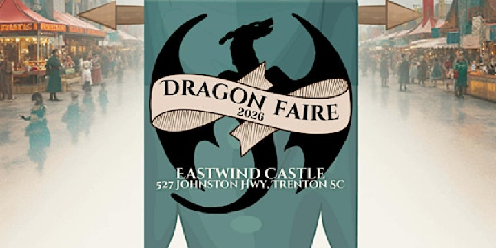 Dragon Faire | Eastwind Castle