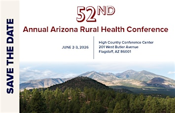 2026 Arizona Rural Health Conference | High Country Conference Center