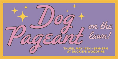 Dog Pageant at Duckie's! | Duckie's Woodfire