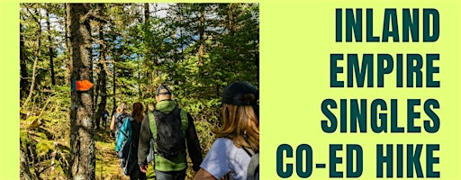 INLAND EMPIRE SINGLES CO-ED HIKE, AGE 35-50 | Hulda Crooks Park
