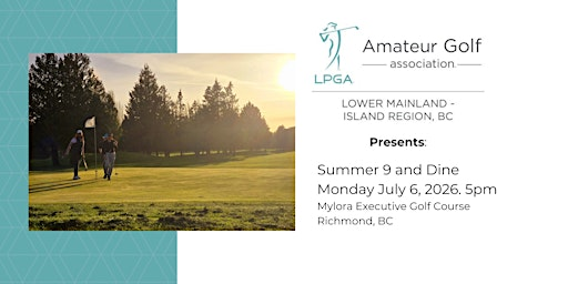 LPGA Amateurs Association Summer 9 and Dine | Mylora Executive Golf Course