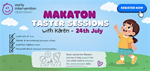 Makaton Taster Session - Suitable for parents, carers & professionals | Ferryhill Community Centre
