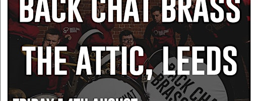 Back Chat Brass - 10 year anniversary | The Attic
