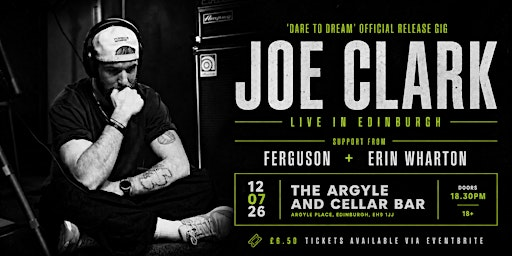 JOE CLARK + Ferguson & Erin Wharton | The Argyle and Cellar Bar