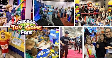 2026 Chicago Toy & Game Fair Tickets | Donald E Stephens Convention Center
