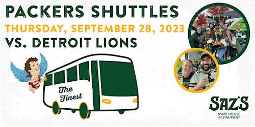 Saz's Shuttle to Lambeau - Green Bay Packers v. Detroit Lions 9/28/23  (Milwaukee) Dates and Itineraries