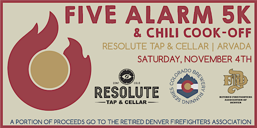 Five Alarm 5k & Chili Cook-Off @ Resolute Tap & Cellar (Arvada) | Resolute Brewing Tap & Cellar