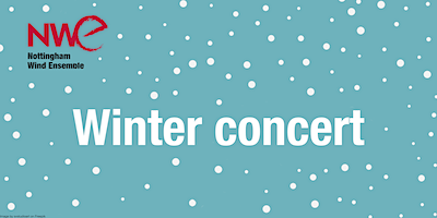 Nottingham Wind Ensemble Winter Concert | Saint Thomas Parish Church