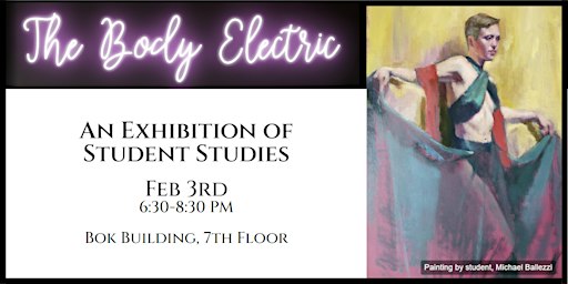 The Body Electric: An Exhibition of Student Studies | Studio Incamminati