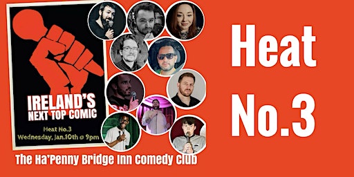 Heat 3 of Ireland's next top comic. The Ha'penny bridge comedy club | The Ha'penny Bridge Inn
