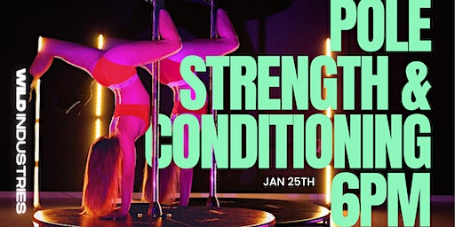 Pole Strength & Conditioning Dance Class | Wild Industries | Wild Beauty Bar, Via Fabricante, Mission Viejo, CA, USA