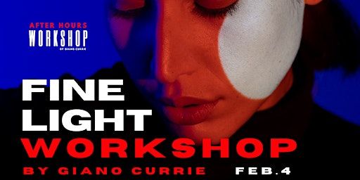 Fine Lighting Photography Workshop by Giano Currie | After Hours Photoshoot Studios