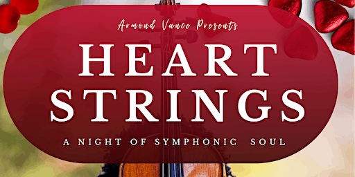 Heart Strings: A Night of Symphonic R&B | Stage West Theatre