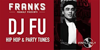 Oldschool Hip-Hop & Retro Party Tunes - DJ FU | Frank's Italian American Social Club