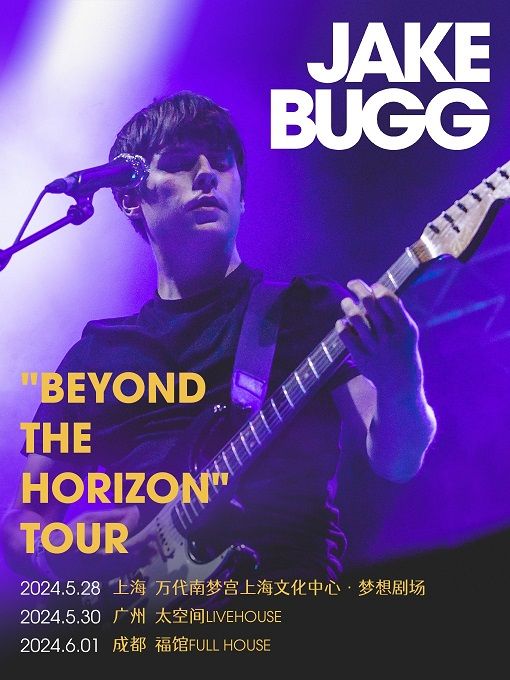 Jake Bugg "Beyond the Horizon" Tour-成都站｜演唱會 | 福館 Full House成都