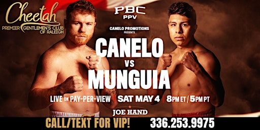 Canelo vs Munguia Boxing FIGHT NIGHT@Cheetah of Raleigh, Saturday May 4th!! | Cheetah Premier Gentlemen's Club of Raleigh