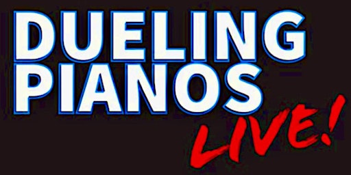 Dueling Pianos ~ Best of Boston | River Winds Farm & Estate