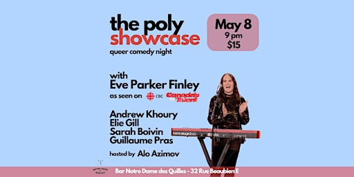 The Poly Showcase - Queer comedy night featuring Eve Parker Finley | Bar Notre-Dame-Des-Quilles