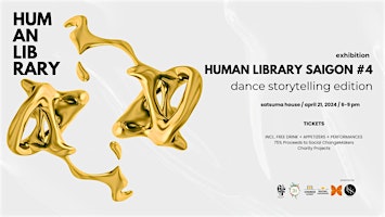 Human Library Saigon #4 - DANCE Storytelling Edition | Satsuma House