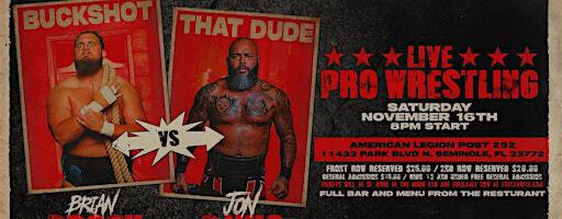 LIVE Pro Wrestling! | American Legion Post 252