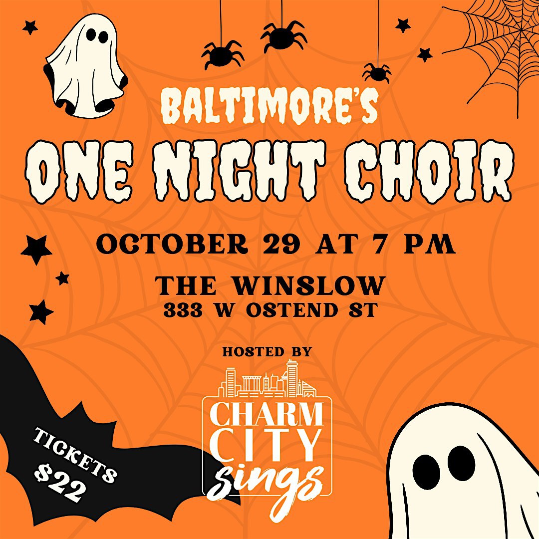 Baltimore's One Night Choir hosted by Charm City Sings The Winslow