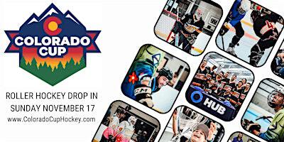 Colorado Cup Drop In - Roller Hockey - November 17 | Parker Fieldhouse, Plaza Drive, Parker, CO, USA