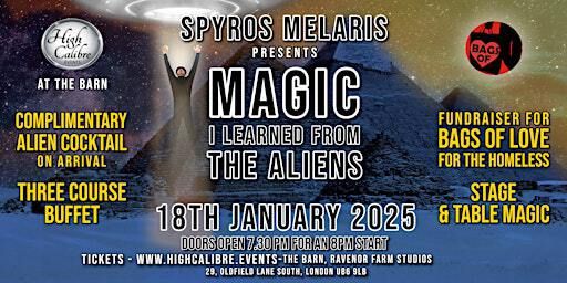 Magic I Learned From The Aliens | The Barn - Ravenor Farm Studios