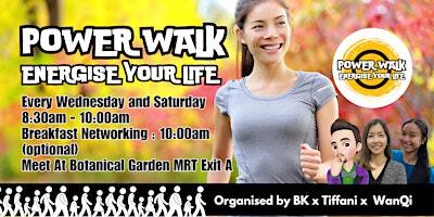 POWER WALK #25 - Botanic Gardens | Botanic Gardens MRT EXIT A