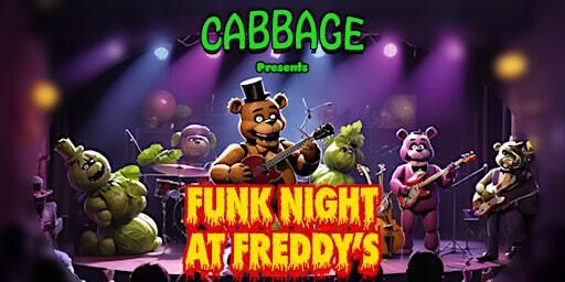 Cabbage Presents: Funk Night at Freddy's (feat. Brass Over Tea Kettle) | The Grad Club