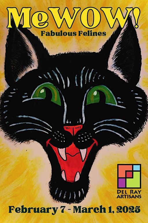 MeWOW: Fabulous Felines art exhibit opening reception | Del Ray Artisans