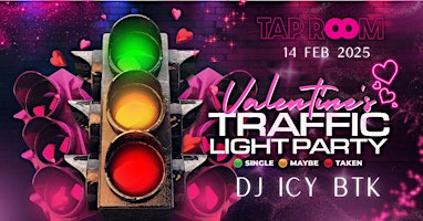 Valentines Traffic Light Party | Tap Room