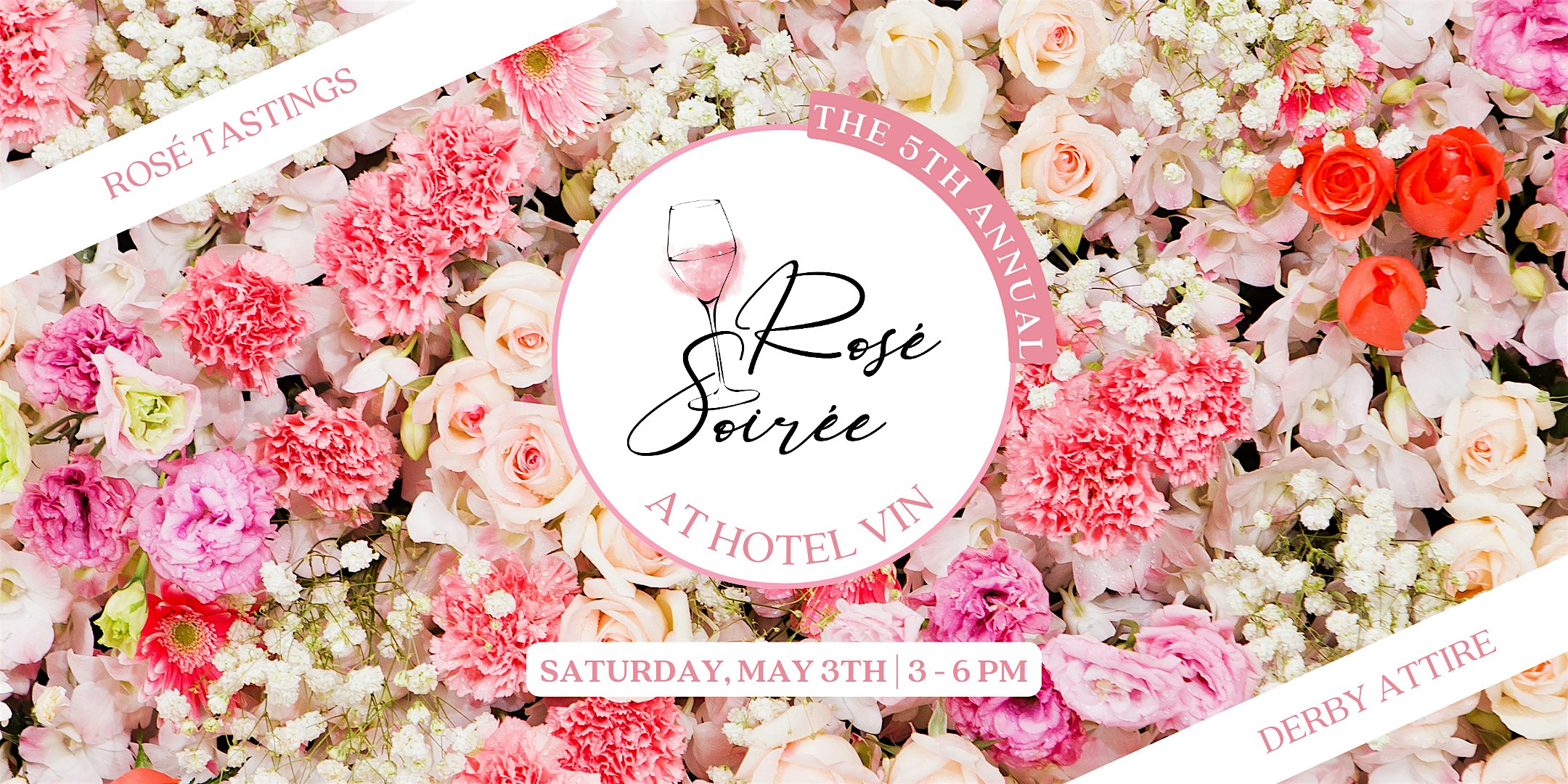 5th Annual Rosé Soirée | A Hotel Vin Celebration | Hotel Vin, Autograph Collection