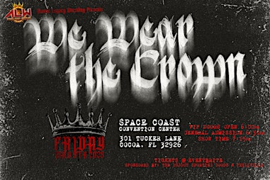 ALW - "We Wear The Crown" | Space Coast Convention Center
