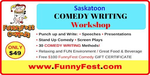 Comedy WRITING WORKSHOP - 30 tips - Saturday, MARCH 29 @ 1pm - SASKATOON | Delta Hotels Bessborough