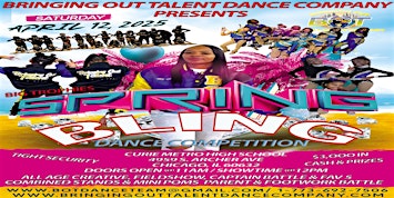 BRINGING OUT TALENT 15TH ANNUAL SPRING BLING 2025 DANCE COMPETITION | 4959 S Archer Ave