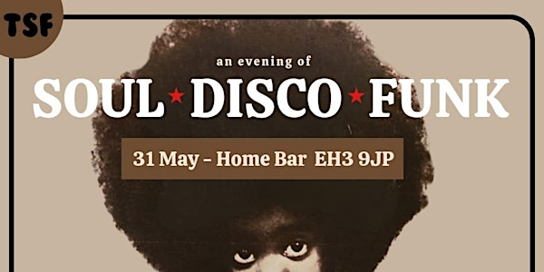 An Evening of Soul, Disco & Funk | Home Bar
