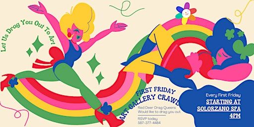 Drag Art Crawl - First Friday Art Gallery | Solorzano Spa - Sabor Latino Kitchen