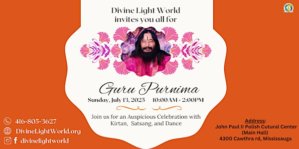 Guru Purnima Celebration 2025 (CANADA) | 4300 Cawthra Rd