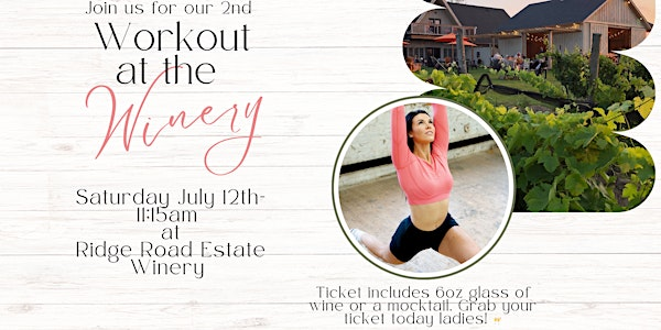 Workout at the Winery* | Ridge Road Estate Winery